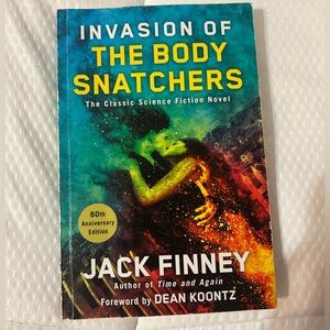 INVASION OF THE BODY
SNATCHERS
The Classic Science Fiction Novel